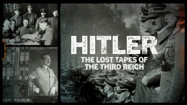 Hitler: The Lost Tapes of the Third Reich