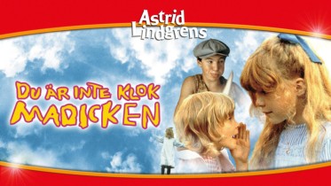Du är inte klok, Madicken