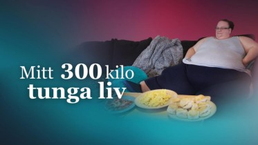 Mitt 300 kilo tunga liv